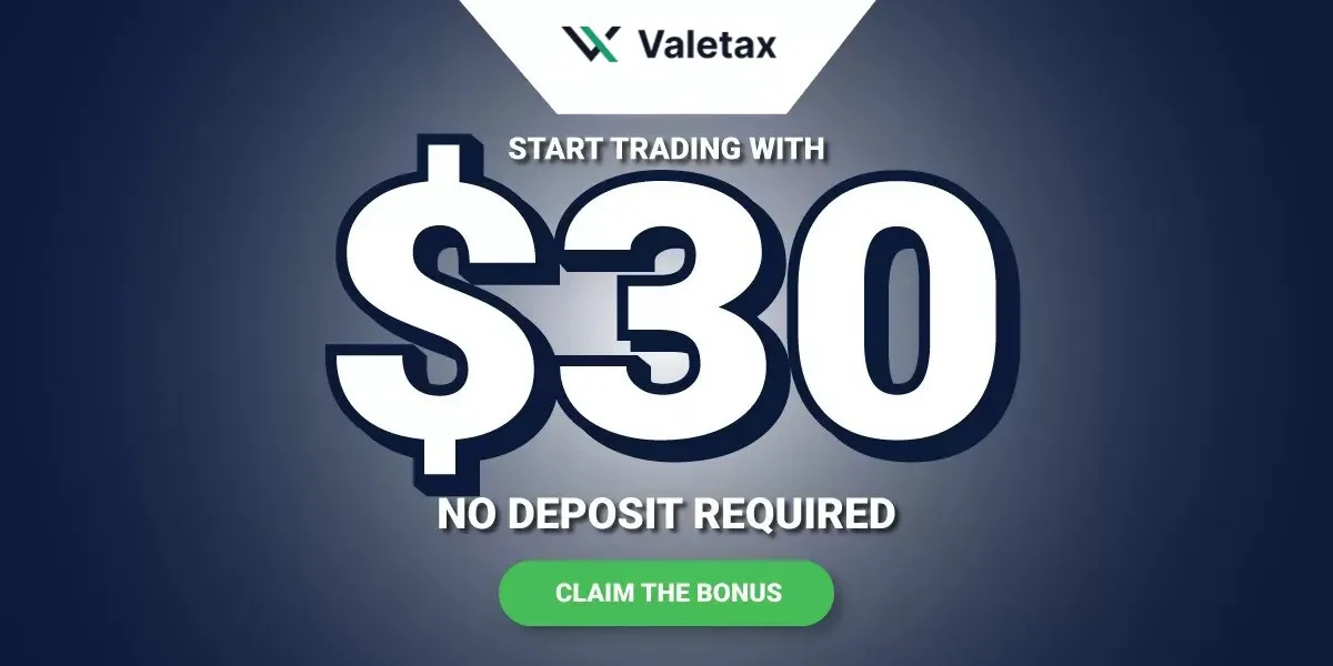 ValeTax gives new traders a $30 no-deposit bonus