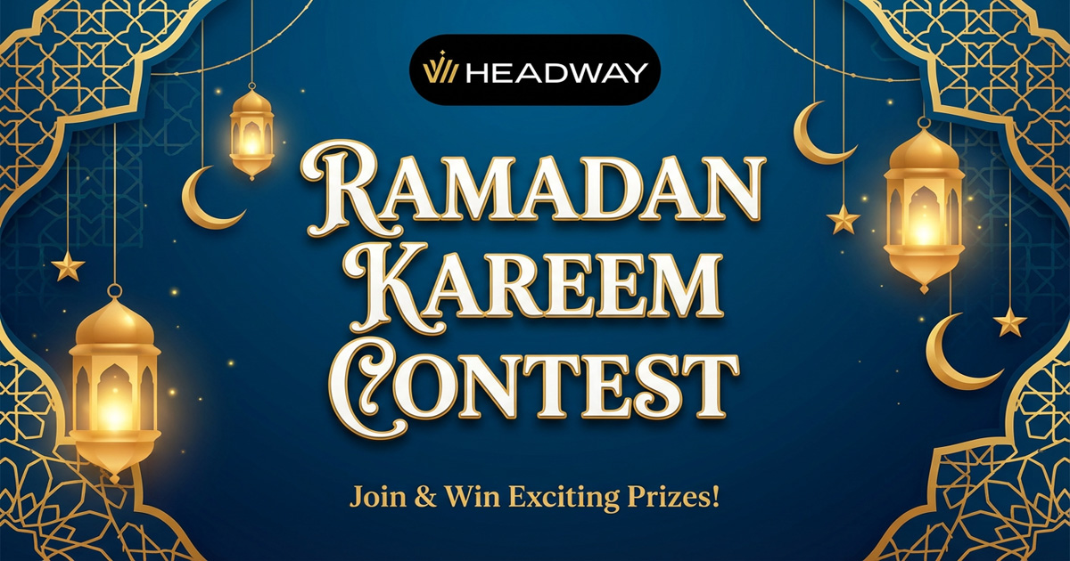 Join the Headway Ramadan Kareem Trading Contest